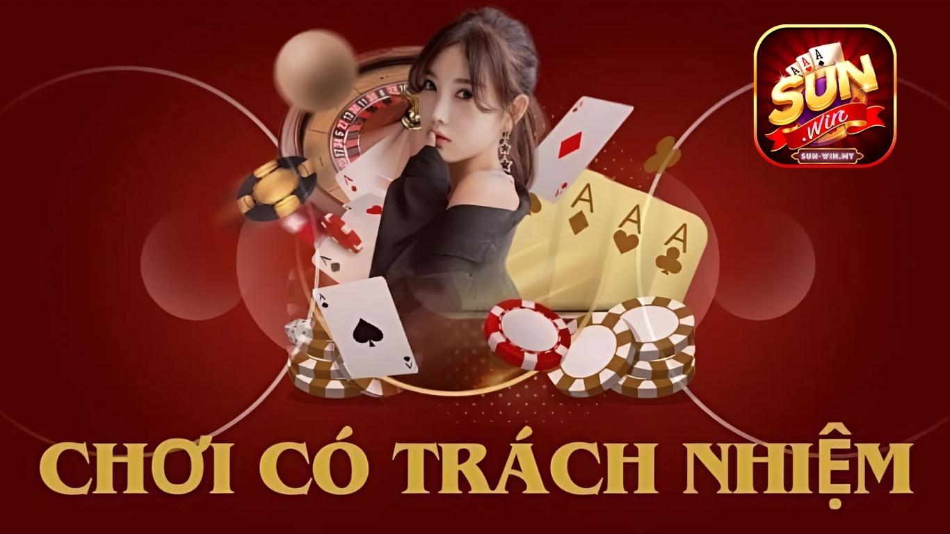 Nội dung chính sách chơi có trách nhiệm Sunwin